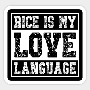 Rice is my Love Language Sticker